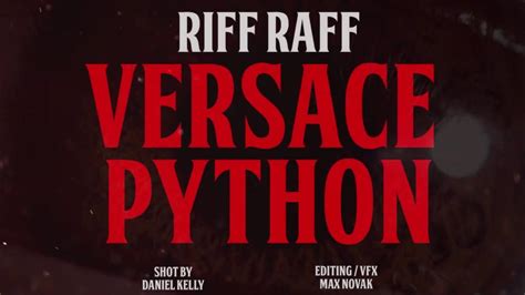 Riff Raff Versace Python (Official Video) HD 